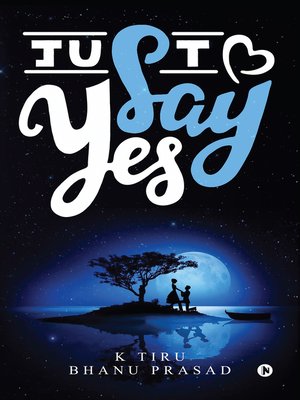 cover image of Just Say Yes